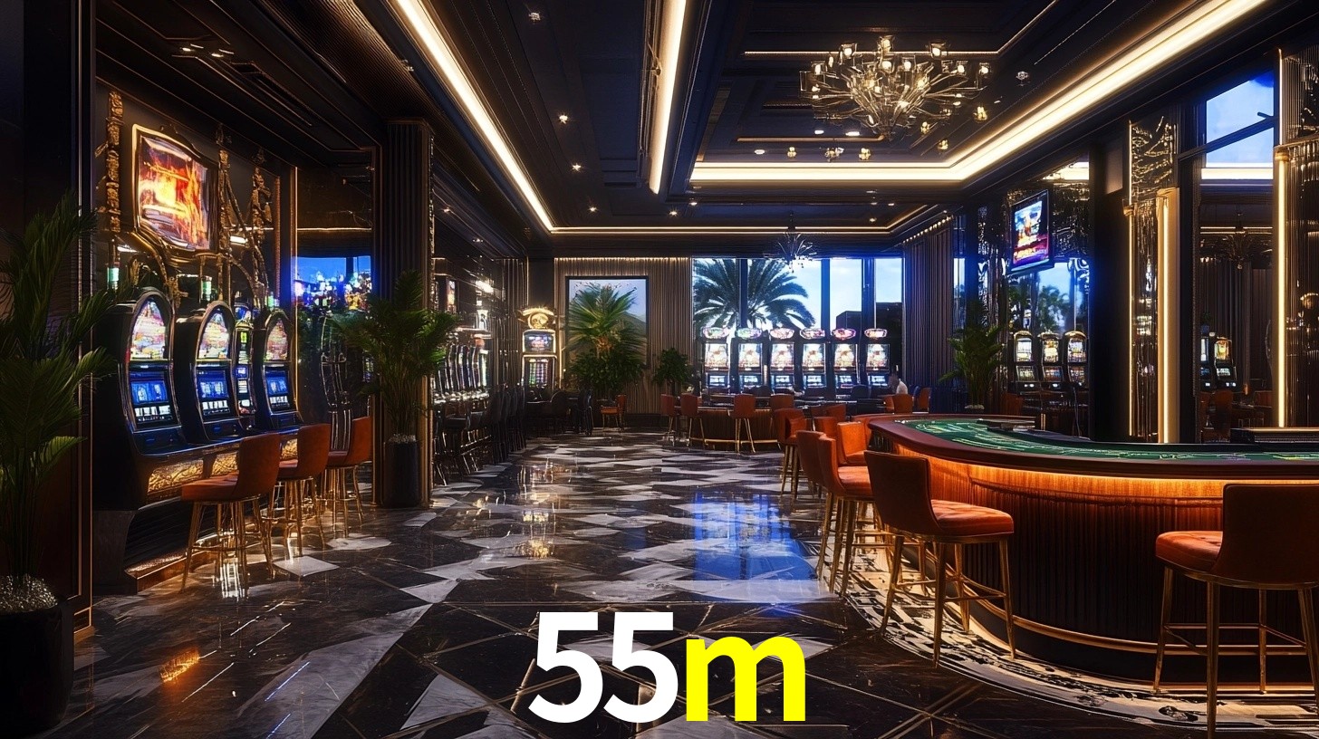 55m,55m casino