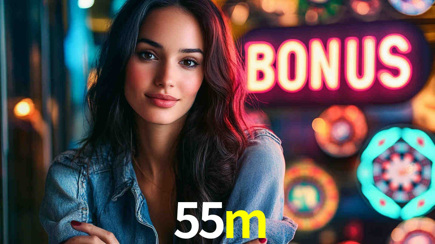 55m bet